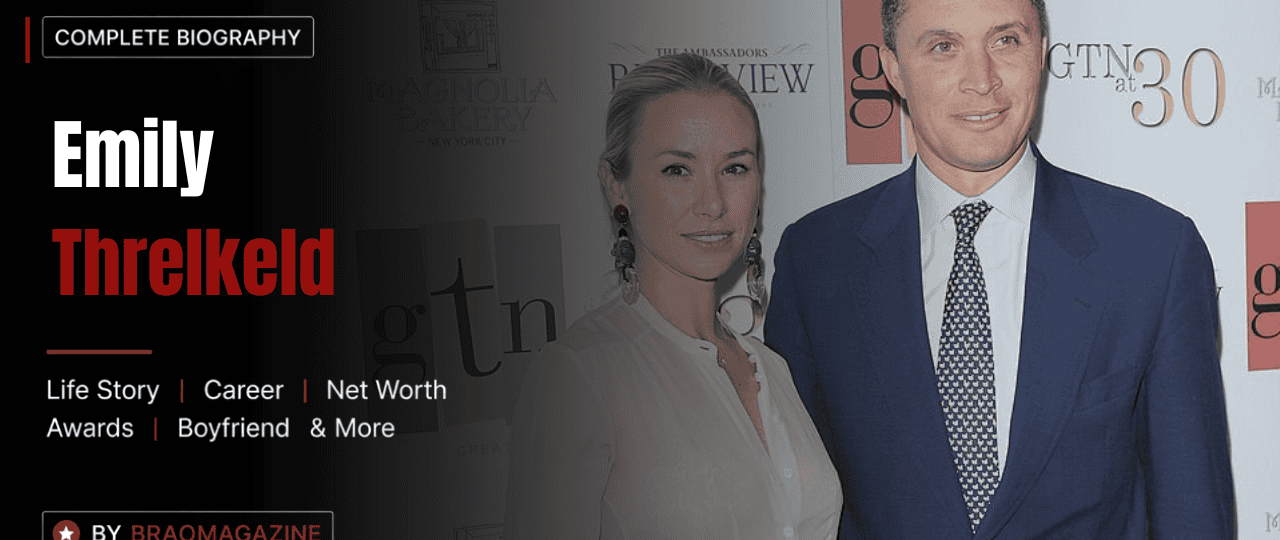 Emily Threlkeld Net Worth