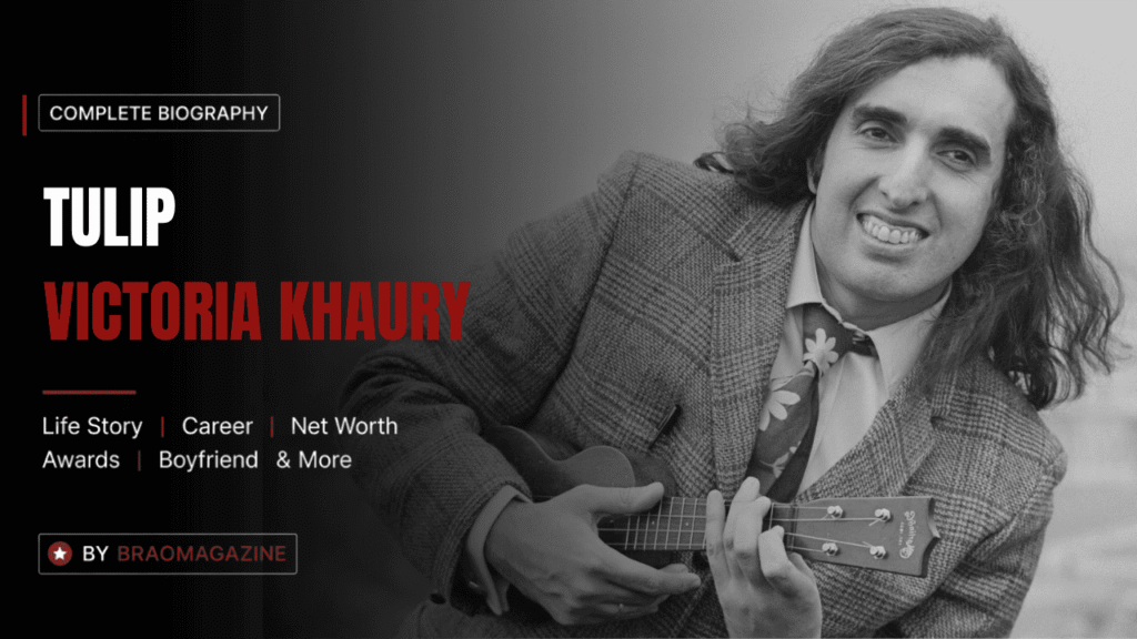 Tulip Victoria Khaury Net Worth