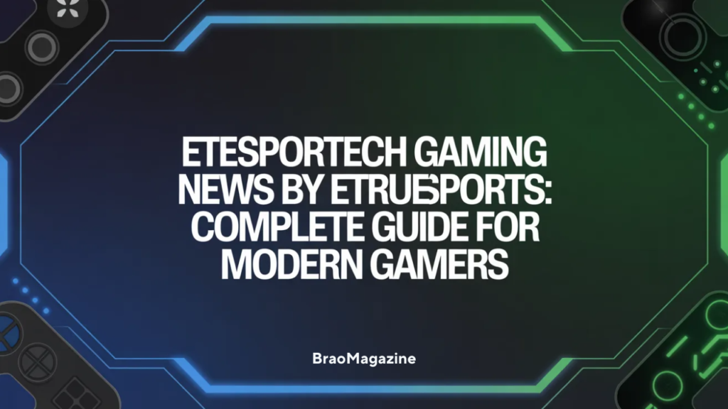 Etesportech Gaming News By ETrueSports