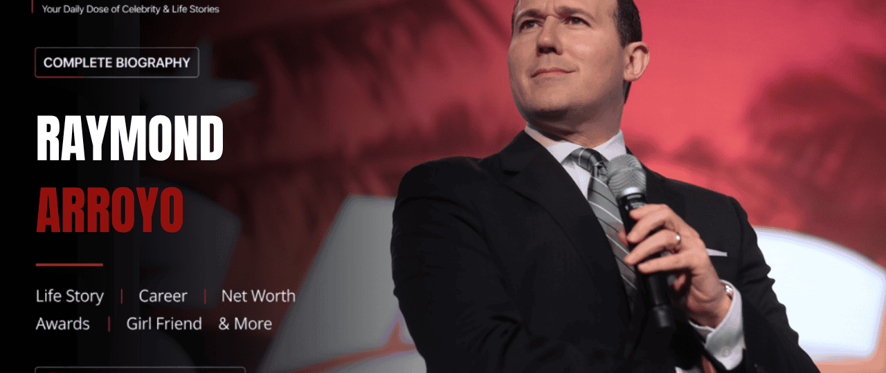 Raymond Arroyo television host, author, and media personality featured image