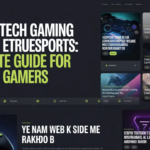 Etesportech Gaming News By ETrueSports