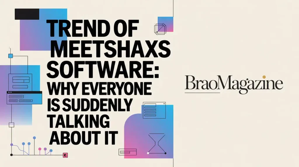 Trend Of Meetshaxs Software