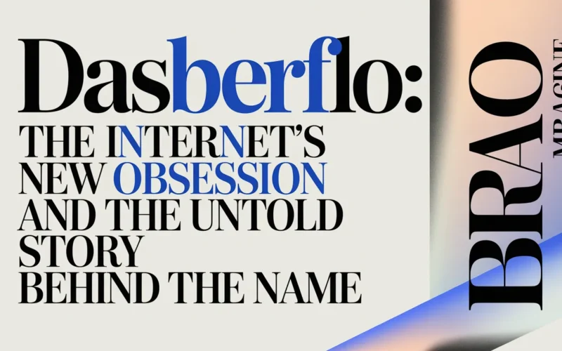 Dasberflo: The Internet’s New Obsession and the Story Behind the Name