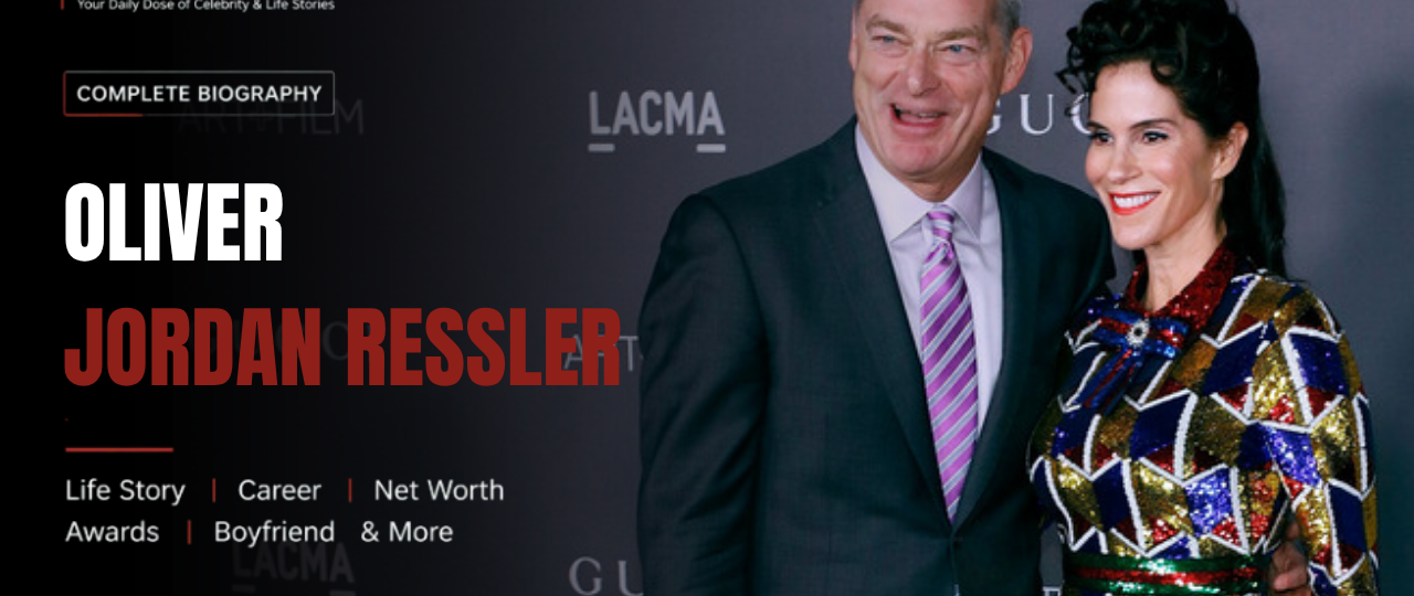 Oliver Jordan Ressler Net Worth