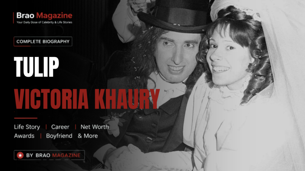 Tulip Victoria Khaury Net Worth