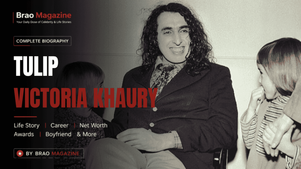 Tulip Victoria Khaury Net Worth