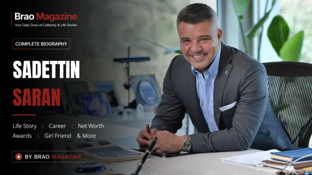 Sadettin Saran Net Worth