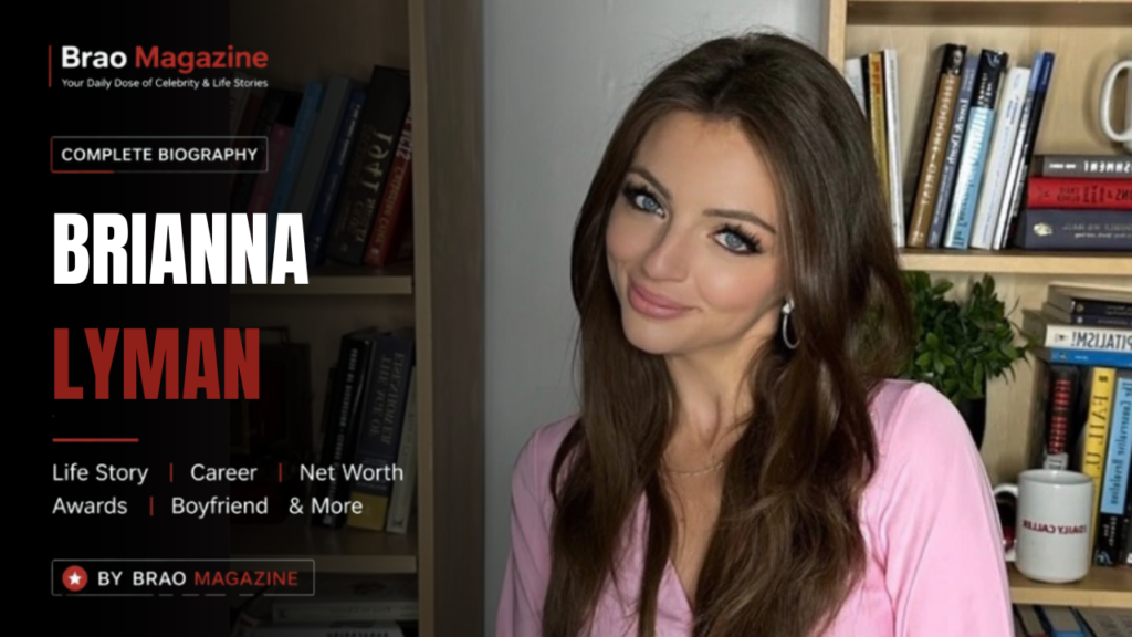 Brianna Lyman Net Worth