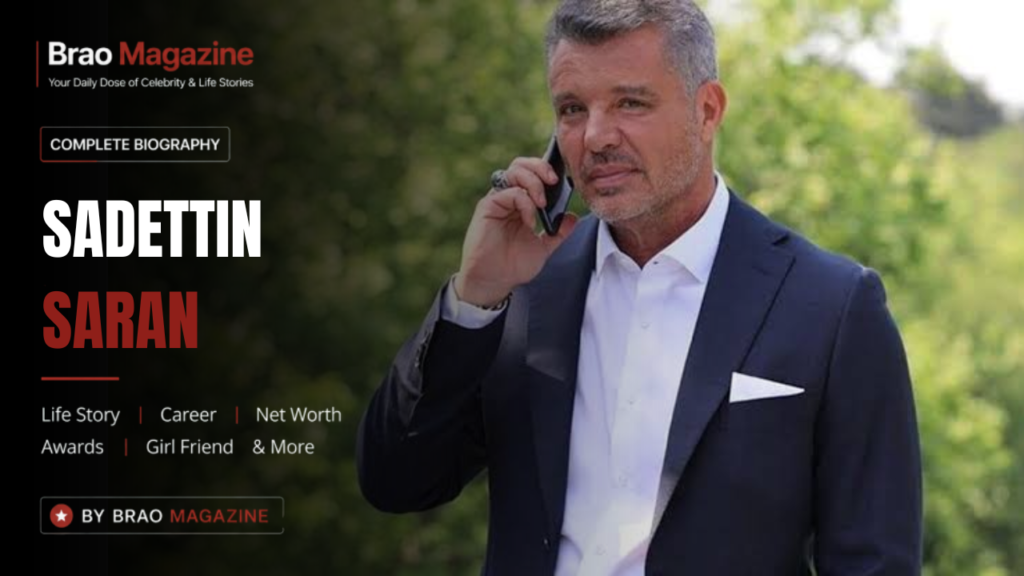Sadettin Saran Net Worth