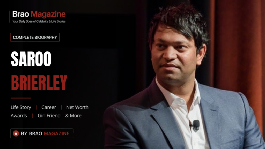 Saroo Brierley Net Worth