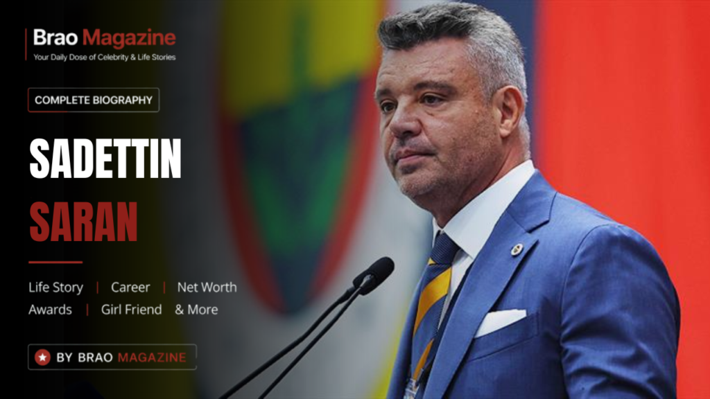 Sadettin Saran Net Worth