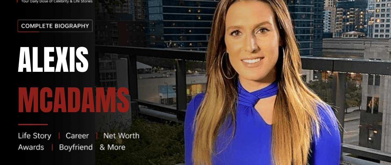 Alexis McAdams Net Worth