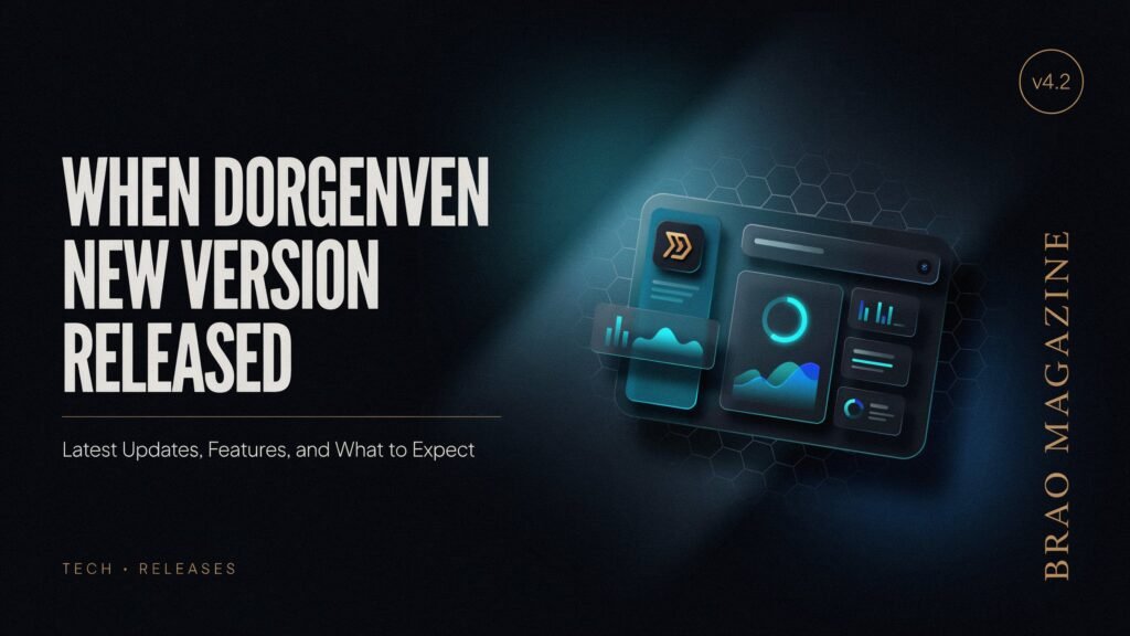 When Dorgenven New Version Released