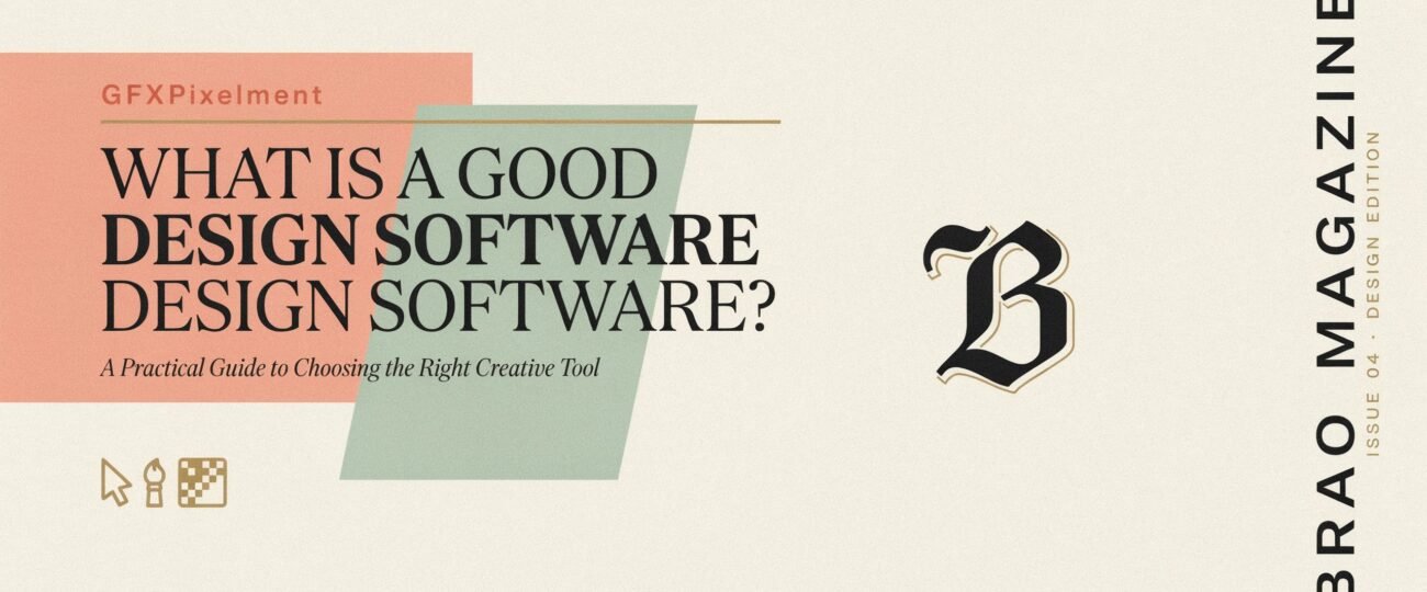 What Is a Good Design Software GFXPixelment