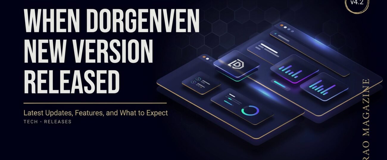 When Dorgenven New Version Released