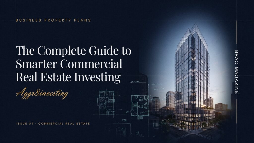 Business Property Plans Aggr8investing
