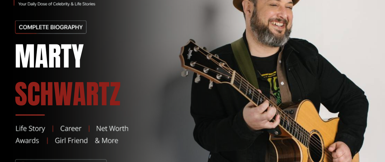 Marty Schwartz Net Worth: Career, Age, Biography, Music Journey, and Marty Music Success