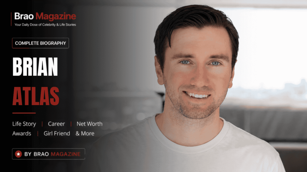 Brian Atlas Net Worth