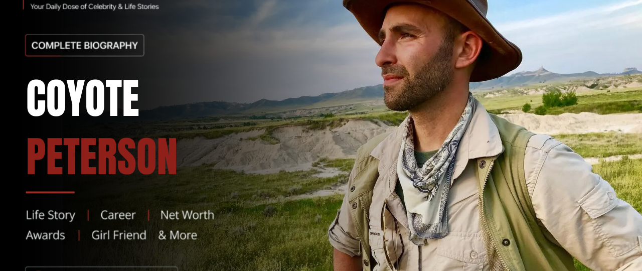 Coyote Peterson Net Worth: Biography, Age, Career, Income, and the Story Behind His Wildlife Empire